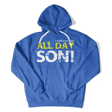 Load image into Gallery viewer, All Day Son! - T Shirt - All_Day_Son_hoodie_royal