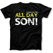 Load image into Gallery viewer, All Day Son! - T Shirt - All_Day_Son_men_black