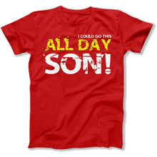 Load image into Gallery viewer, All Day Son! - T Shirt - All_Day_Son_men_red