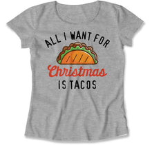 Load image into Gallery viewer, All I Want For Christmas Is Tacos - T Shirt - All_I_Want_For_Christmas_Is_Tacos_women_heather