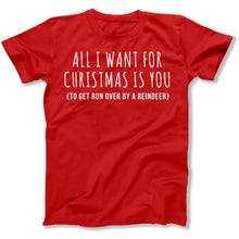 Load image into Gallery viewer, All I Want For Christmas Is You - Reindeer - T Shirt - All_I_Want_For_Christmas_Is_You_-_Reindeer_men_red