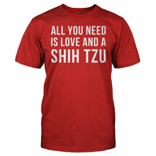 Load image into Gallery viewer, All You Need Is Love And A Shih Tzu - T Shirt - All_You_Need_Is_Love_And_A_Shih_Tzu_men_red