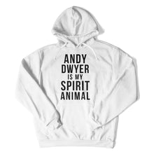 Load image into Gallery viewer, Andy Dwyer Is My Spirit Animal - T Shirt - Andy_Dwyer_Is_My_Spirit_Animal_hoodie_white