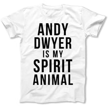 Load image into Gallery viewer, Andy Dwyer Is My Spirit Animal - T Shirt - Andy_Dwyer_Is_My_Spirit_Animal_men_white