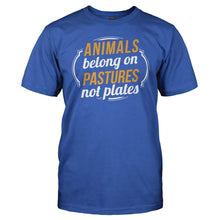Load image into Gallery viewer, Animals Belong on Pastures, Not Plates - T Shirt - Animals_Belong_on_Pastures_Not_Plates_royal