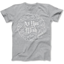 Load image into Gallery viewer, As You Wish - T Shirt - As_You_Wish_men_heather