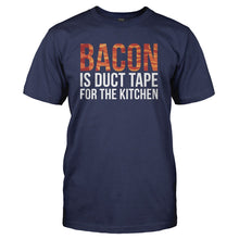 Load image into Gallery viewer, Bacon Is Duct Tape For The Kitchen - T Shirt - BACON_IS_DUCT_TAPE_FOR_THE_KITCHEN_-_Men_-_navyblue