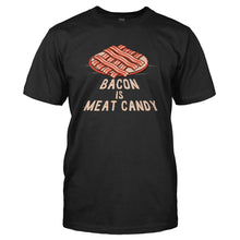 Load image into Gallery viewer, Bacon Is Meat Candy - T Shirt - BACON_IS_MEAT_CANDY_-_Men_-_black