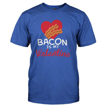 Load image into Gallery viewer, Bacon Is My Valentine - T Shirt - BACON_IS_MY_VALENTINE_-_Men_-_royalblue
