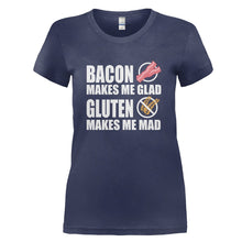 Load image into Gallery viewer, Bacon Makes Me Glad. Gluten Makes Me Mad. - T Shirt - BACON_MAKES_ME_GLAD_GLUTEN_MAKES_ME_MAD_-_Ladies_-_navyblue
