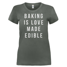 Load image into Gallery viewer, Baking Is Love Made Edible - T Shirt - BAKING_IS_LOVE_MADE_EDIBLE-_Ladies_-_Charcoal
