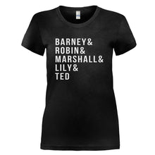 Load image into Gallery viewer, Barney &amp; Robin &amp; Marshall &amp; Lily &amp; Ted - T Shirt - BARNEY_ROBIN_MARSHALL_LILY_TED_-_Ladies_-_Black