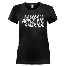 Load image into Gallery viewer, Baseball. Apple Pie. America. - T Shirt - BASEBALL._APPLE_PIE._AMERICA-_Ladies_-_Black