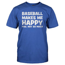 Load image into Gallery viewer, Baseball Makes Me Happy - T Shirt - BASEBALL_MAKES_ME_HAPPY_-_Men_-_royalblue