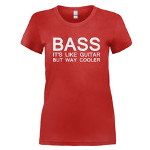 Load image into Gallery viewer, Bass - It's Like Guitar But Way Cooler - T Shirt - BASS_-_IT_S_LIKE_GUITAR_BUT_WAY_COOLER_-_Ladies_-_Red