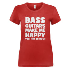 Load image into Gallery viewer, Bass Guitars Make Me Happy - T Shirt - BASS_GUITARS_MAKE_ME_HAPPY_-_Ladies_-_Red