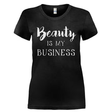 Load image into Gallery viewer, Beauty Is My Business - T Shirt - BEAUTY_IS_MY_BUSINESS-_Ladies_-_Black