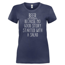 Load image into Gallery viewer, Beer - Because No Good Story Started With a Salad - T Shirt - BEER_-_BECAUSE_NO_GOOD_STORY_STARTED_WITH_A_SALAD-_Ladies_-_Navy