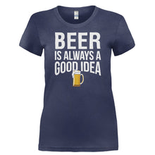 Load image into Gallery viewer, Beer is Always a Good Idea - T Shirt - BEER_IS_ALWAYS_A_GOOD_IDEA-_Ladies_-_Navy