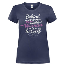 Load image into Gallery viewer, Behind Every Successful Woman Is Herself - T Shirt - BEHIND_EVERY_SUCCESSFUL_WOMAN_IS_HERSELF-_Ladies_-_Navy