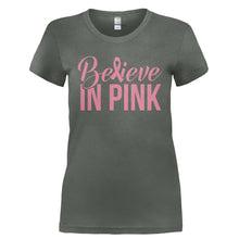 Load image into Gallery viewer, Believe In Pink - T Shirt - BELIEVE_IN_PINK-_Ladies_-_Charcoal