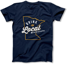 Load image into Gallery viewer, Drink Local Minnesota - T Shirt  - BER-80 - BER-80---navy-tee