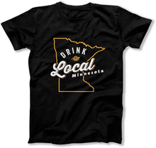 Load image into Gallery viewer, Drink Local Minnesota - T Shirt  - BER-80 - BER-80--black-tee