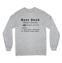 Load image into Gallery viewer, Beer Snob - T Shirt  - BER-86 - BER-86---sport-grey--longsleeve_7c45d5b8-27cb-491b-a67a-2a51826c5bbd