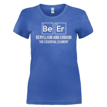 Load image into Gallery viewer, Beryllium And Erbium - The Essential Element - T Shirt - BERYLLIUM_AND_ERBIUM_-_THE_ESSENTIAL_ELEMENT-_Ladies_-_Royal