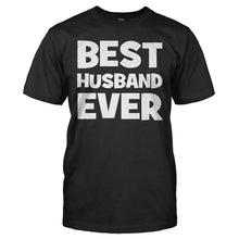 Load image into Gallery viewer, Best Husband Ever - T Shirt - BEST_HUSBAND_EVER_-_Men_-_black