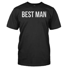 Load image into Gallery viewer, Best Man - T Shirt - BEST_MAN_-_Men_-_black