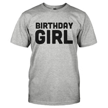 Load image into Gallery viewer, Birthday Girl - T Shirt - BIRTHDAY_GIRL-_Men_-_Grey