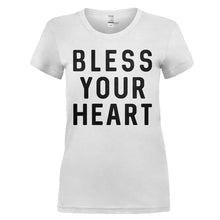Load image into Gallery viewer, Bless Your Heart - T Shirt - BLESS_YOUR_HEART_-_Ladies_-_white