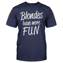 Load image into Gallery viewer, Blondes Have More Fun - T Shirt - BLONDES_HAVE_MORE_FUN_-_men_-_navy