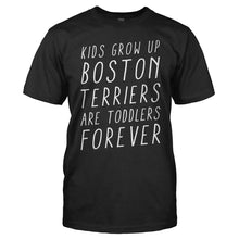 Load image into Gallery viewer, Boston Terriers Are Toddlers - T Shirt - BOSTON_TERRIERS_ARE_TODDLERS_-_Men_-_black