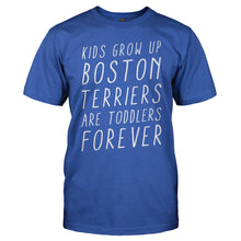 Load image into Gallery viewer, Boston Terriers Are Toddlers - T Shirt - BOSTON_TERRIERS_ARE_TODDLERS_-_Men_-_royalblue
