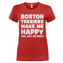Load image into Gallery viewer, Boston Terriers Make Me Happy - T Shirt - BOSTON_TERRIERS_MAKE_ME_HAPPY_-_Ladies_-_red