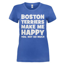 Load image into Gallery viewer, Boston Terriers Make Me Happy - T Shirt - BOSTON_TERRIERS_MAKE_ME_HAPPY_-_Ladies_-_royalblue