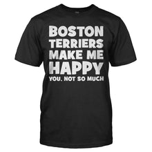 Load image into Gallery viewer, Boston Terriers Make Me Happy - T Shirt - BOSTON_TERRIERS_MAKE_ME_HAPPY_-_Men_-_black