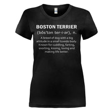 Load image into Gallery viewer, Boston Terrier Definition - T Shirt - BOSTON_TERRIER_DEFINITION_-_Ladies_-_black