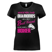 Load image into Gallery viewer, Boxers Are A Girl's Best Friend - T Shirt - BOXERS_ARE_A_GIRL_S_BEST_FRIEND_-_Ladies_-_black