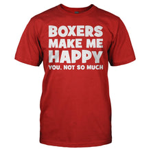 Load image into Gallery viewer, Boxers Make Me Happy - T Shirt - BOXERS_MAKE_ME_HAPPY_-_Men_-_red