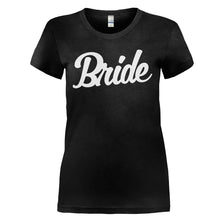 Load image into Gallery viewer, Bride - T Shirt - BRIDE_-_Ladies_-_black