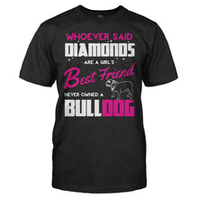 Load image into Gallery viewer, Bulldogs Are A Girl's Best Friend - T Shirt - BULLDOGS_ARE_A_GIRL_S_BEST_FRIEND_-_Men_-_black