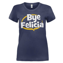Load image into Gallery viewer, Bye Felicia - T Shirt - BYE_FELICIA_-_Ladies_-_navyblue