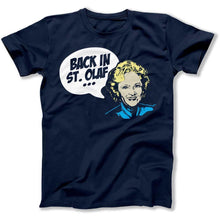 Load image into Gallery viewer, Back in St. Olaf - T Shirt - Back_in_St_Olaf_men_navy