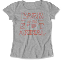 Load image into Gallery viewer, Barb Is My Spirit Animal - T Shirt - Barb_Is_My_Spirit_Animal_women_heather