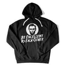 Load image into Gallery viewer, Be Excellent To Each Other - T Shirt - Be_Excellent_To_Each_Other_hoodie_black