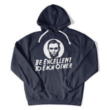 Load image into Gallery viewer, Be Excellent To Each Other - T Shirt - Be_Excellent_To_Each_Other_hoodie_navy