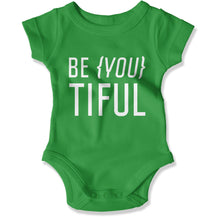 Load image into Gallery viewer, Be {You} Tiful - Baby Bodysuit - Be_You_Tiful_-_Baby_One-Piece_irish_green